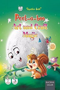 Together with Peek a Boo Art and Craft Magic A