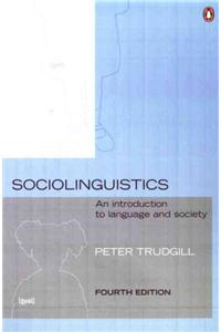 Sociolinguistics: An Introduction to Language and Society