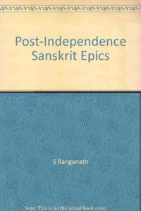 Post-Independence Sanskrit Epics