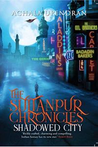 The Sultanpur Chronicles