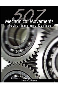 507 Mechanical Movements