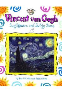 Vincent Van Gogh: Sunflowers and Swirly Stars