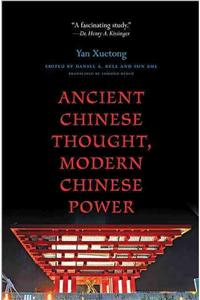 Ancient Chinese Thought, Modern Chinese Power