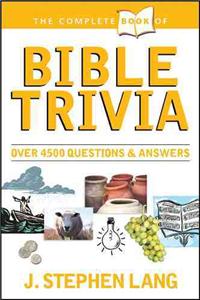 Complete Book of Bible Trivia