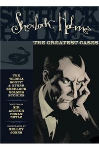 Sherlock Holmes: The Greatest Cases Volume 1
