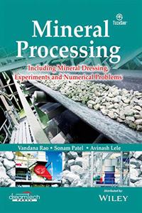 Mineral Processing: Including Mineral Dressing, Experiments and Numerical Problems