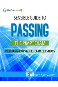 Sensible Guide to Passing the PfMP SM Exam