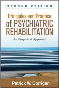 Principles and Practice of Psychiatric Rehabilitation