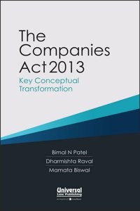 The Companies Act, 2013- Key Conceptual Transformation