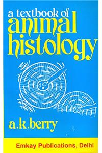 A Textbook of Animal Histology