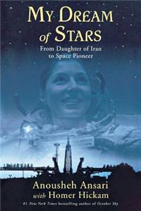 My Dream of Stars: From Daughter of Iran to Space Pioneer