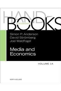 Handbook of Media Economics, Vol 1a