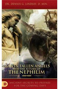 Giants, Fallen Angels and the Return of the Nephilim