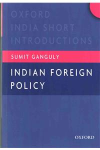 Indian Foreign Policy: Oxford India Short Introductions