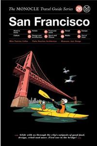 Monocle Travel Guide to San Francisco
