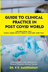 Guide to Clinical Practice in Post Covid World