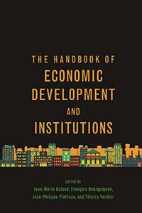 Handbook of Economic Development and Institutions