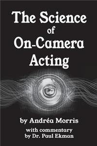 Science of On-Camera Acting