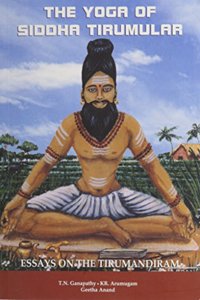 The Yoga Of Siddha Tiaumular