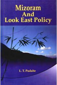 Mizoram and Look East Policy