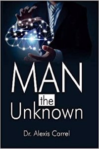 Man the Unknown