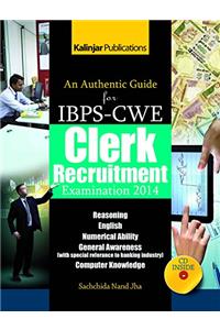 An Authentic Guide for IBPS Clerk Exam 2014 with CD