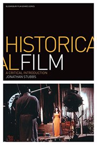 Historical Film: A Critical Introduction (Film Genres)