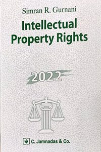Jhabvala Law Series : Intellectual Property Rights (IPR) by Adv. Simran Gurnani (2nd Edn. 2017) | C. Jamnadas & Company
