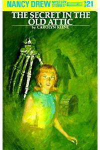 Nancy Drew 21: The Secret in the Old Attic