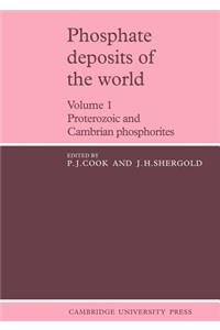 Phosphate Deposits of the World: Volume 1