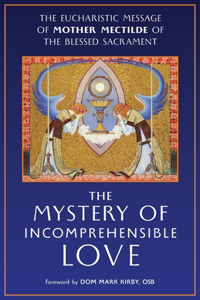 Mystery of Incomprehensible Love