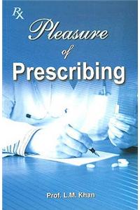 Pleasure of Prescribing