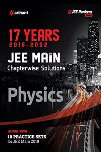 17 YearsChapterwise Solutions Physics JEE Main 2019