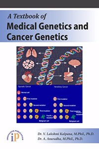 A Textbook of Medical Genetics and Cancer Genetics