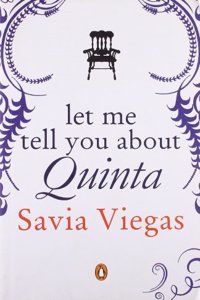 Let Me Tell You About The Quinta