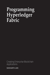 Programming Hyperledger Fabric