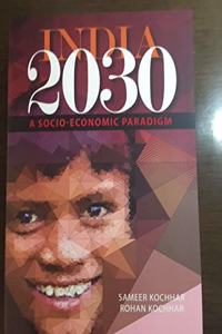 INDIA 2030 A SOCIO-ECONOMIC PARADIGM