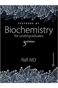 Textbook of Biochemistry for Undergraduates