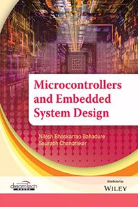 Microcontrollers and Embedded System Design