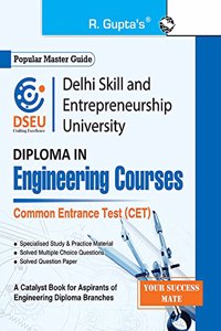 Delhi Skill & Entrepreneurship University (DSEU) - Diploma in Engineering Courses-Common Entrance Test (CET) Guide