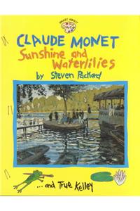 Claude Monet: Sunshine and Waterlilies