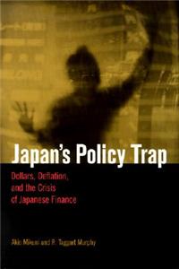 Japan's Policy Trap