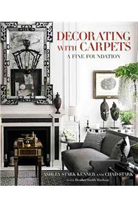 Decorating with Carpets: A Fine Foundation