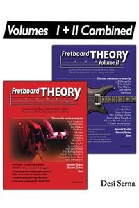Fretboard Theory Volumes I + II Combined