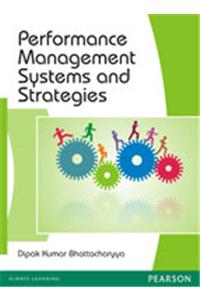 Performance Management Systems and Strategies
