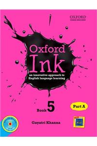 Oxford Ink Book 5 Part A: An Innovative Approach to English Language Learning