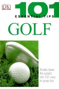 101 Essential Tips: Golf
