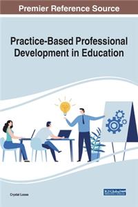 Practice-Based Professional Development in Education