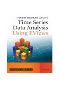 Time Series Data Analysis Using Eviews (Pb 2015)