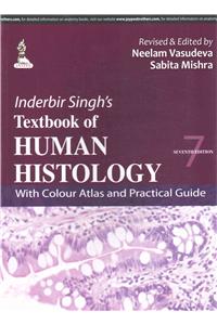 Inderbir Singh's Textbook of Human Histology